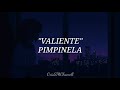 "Valiente" -- Pimpinela. ( CON LETRA )