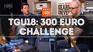 Video thumbnail for The 300 Euro Challenge At TGU18 – That Pedal Show by That Pedal Show