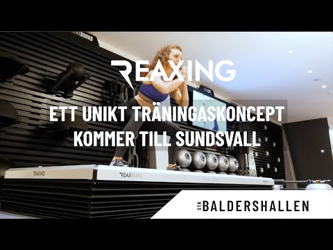 DET UNIKA TRÄNINGSKONCEPTET REAXING KOMMER TILL BALDERSHALLEN OCH SUNDSVALL!