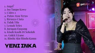 Download lagu Angel - Yeni Inka // Kompilasi Terbaik & Terbaru 2021 mp3