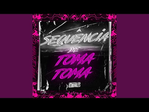 Sequencia De Toma Toma (feat. MC Luan)