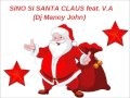 Dj Manoy John - Sino si Santa Claus ft. V.A ...