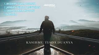 Download lagu KUMPULAN LAGU ROHANI TERBARU - BY ANDMESH mp3