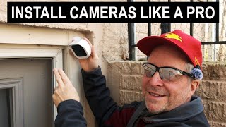 Install Security Cameras Like a PRO, Easy DIY How to Steps
