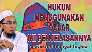 Download lagu Jangan Salah!!! Ini Hukum Menggunakan Cadar || Ustad Adi Hidayat Lc ,MA mp3