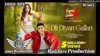 Download lagu Dil Diyan Gallan Dhol Mix Gippy Grewal New Punjabi Song Ft Rai Jass Production Punjabi Dhol Mix 2026 mp3