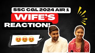 SSC CGL AIR 1 2024 Shubham Agrawal - Wife's Reaction