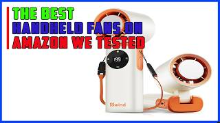 The Best Handheld Fans on Amazon We Tested