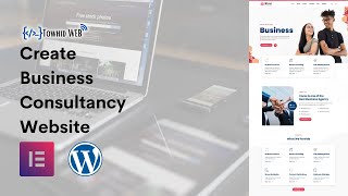 Download the video "How to create a business consultancy website in WordPress with Elementor | Towhid WEB | 2022"