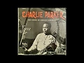 Charlie Parker - In The Still Of The Night (mono)