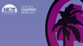 Cuartero - What Luv video