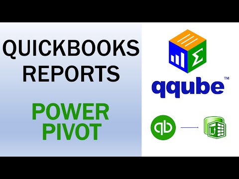Create Quickbooks reports in Power Pivot using QQube