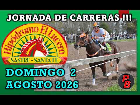 CARRERAS HIPODROMO EL LUCERO de SASTRE, SANTA FE (02-08-2026)
