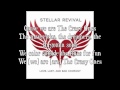 Stellar Revival-The Crazy Ones with Lyrics 