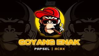 Download lagu GOYANG ENAK [ PAPSEL ACAX ] Narto Ongiz mp3