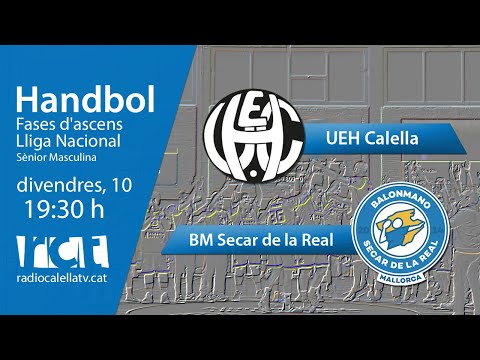 Handbol: UEH Calella - BM Secar de la Real