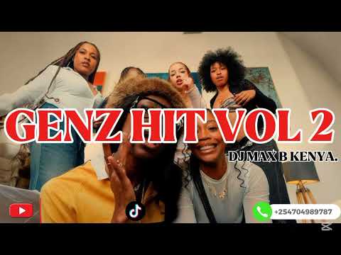 GENZ HIT 2026  VOL 2  ..DJ MAX B KENYA, TOXIC LYRICAL ,BREEDER LW,WILLY POZZE,COLLO  BLUE