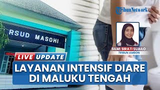 Waspada! 76 Kasus Diare Terjadi di Maluku Tengah, RSUD Masohi Siagakan Layanan Intensif
