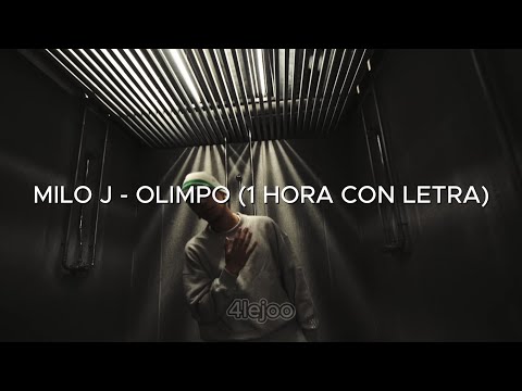 1 HORA DE OLIMPO CON LETRA - MILO J