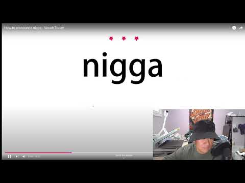How to pronounce n*gga - Vocab Today