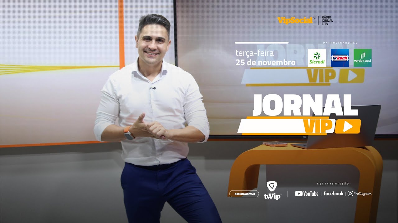 As informações na hora do almoço; assista Jornal Vip desta terça-feira, 25 de novembro