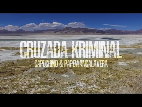 CRUZADA KRIMINAL - Capuchino & Papewancalavera