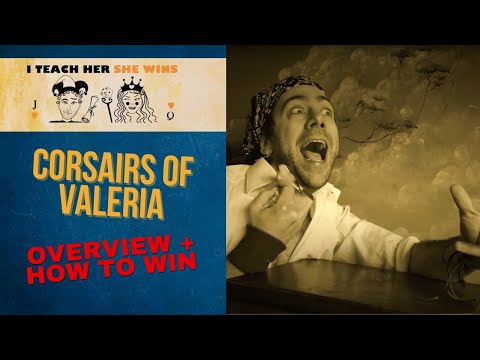 I Teach Her She Wins - Corsairs of Valeria
