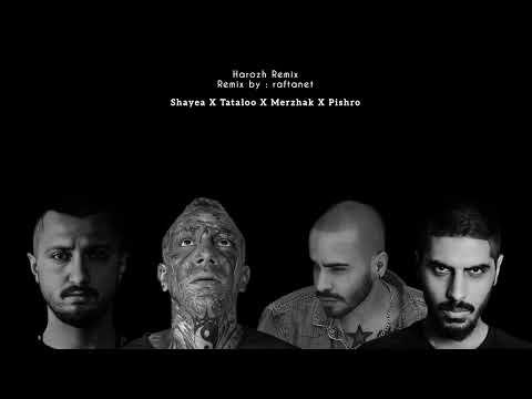 Harozh Remix | by raftanet - (Tataloo X shayea X Pishro X Merzhak)