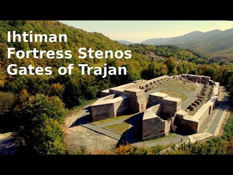 Ihtiman, fortress Stenos and the Gate of Trajan EN
