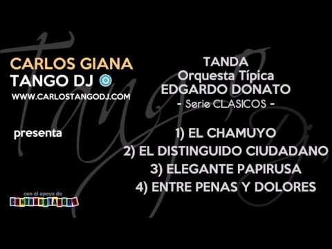 Tanda EDGARDO DONATO (Instrumental)  - Serie CLASICOS - EL CHAMUYO