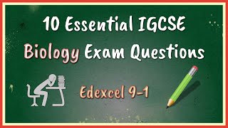 10 Essential IGCSE Biology Exam Questions (Edexcel 9-1)