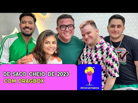 DE SACO CHEIO DE 2023 com Dragbox - #489
