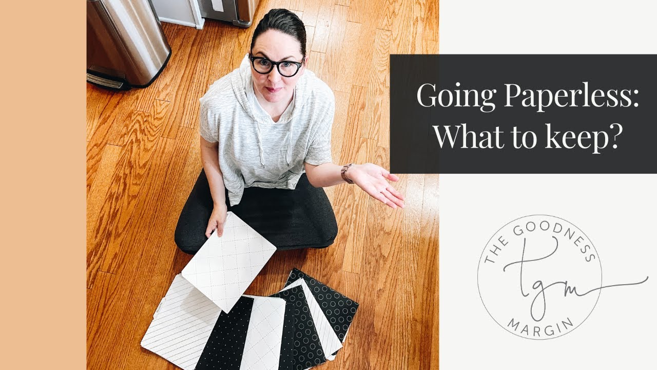 Going Paperless: What to keep?