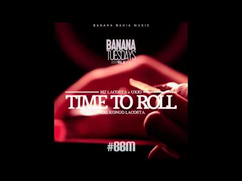 Mz Lacosta & Uxio - Time to Roll
