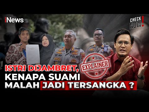 Viral! DPR Marah Usai Polisi Jadikan Suami Korban Jambret Jadi Tersangka | Check Now !