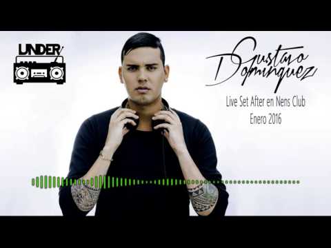 Gustavo Dominguez  -  Live Set After en Nens Club (Enero 2016)