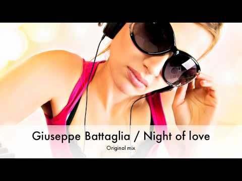 SUMMER HOUSE 2015 -- Battaglia - Night Of Love (Original mix) IBIZA SUMMER SELECTION 2015