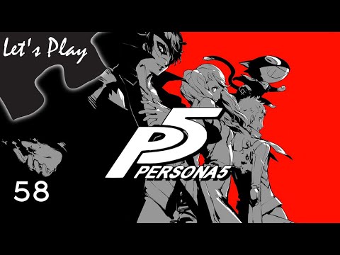 How's Your Recollection | Let's Play: Persona 5 - Episode 58