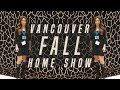 Vancouver Fall Home Show