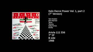 Italo Dance Power Vol. 1, part 2 (7'' Version) - 1988
