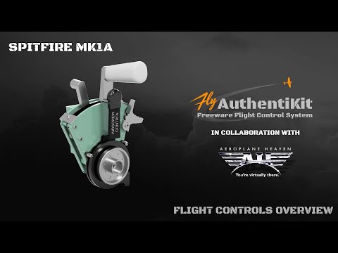 AuthentiKit Spitfire MK1A Flight Controls Overview