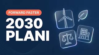 Şirketler 2030 Sürdürülebilirlik Hedeflerine Nasıl Ulaşır? | Forward Faster Rehb