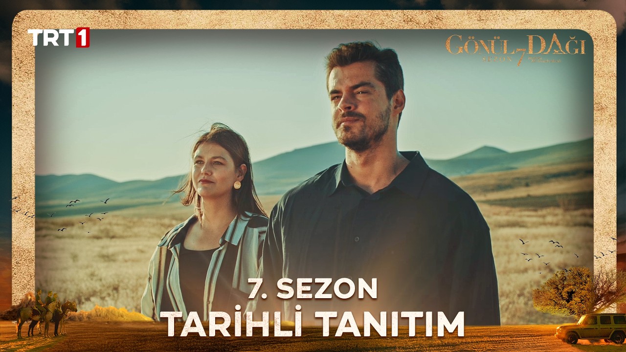 Gönül Dağı Yeni Sezon Tanıtımı - 5 Eylül Cumartesi TRT 1'de!