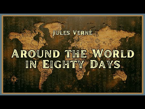 Around the World in Eighty Days - Jules Verne - Full Audiobook (Part 1)
