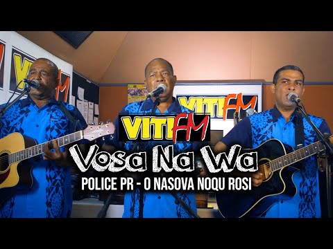 O Nasova Noqu Rosi - Police PR (VitiFM Vosa Na Wa)