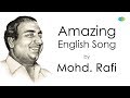 English song sung by Mohd Rafi 