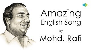 English song sung by Mohd Rafi  The She I Love   H