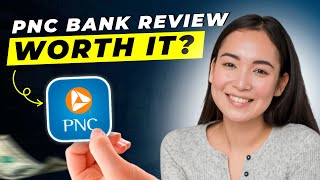 PNC Bank Review 2024 | Pros and Cons | Detailed Overview