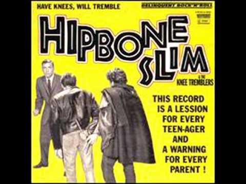 Hipbone Slim & The Knee Tremblers - Not Enough Happenin'