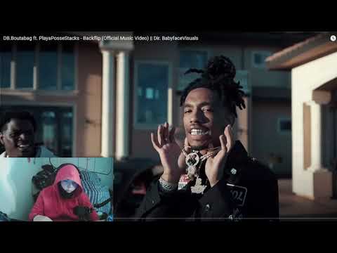 DB Boutabag Reaction!! DB.Boutabag ft. PlayaPosseStacks - Backflip (Official Music Video)